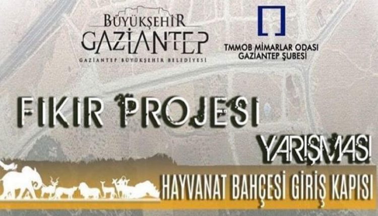 Gaziantep Büyükşehir Belediyesi Hayvanat Bahçesi Giriş Kapısı Fikir Projesi Yarışması duyuru görselidir.