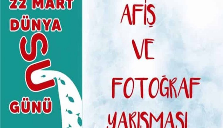 22 Mart Dünya Su Günü Afiş Yarışması duyuru görselidir.