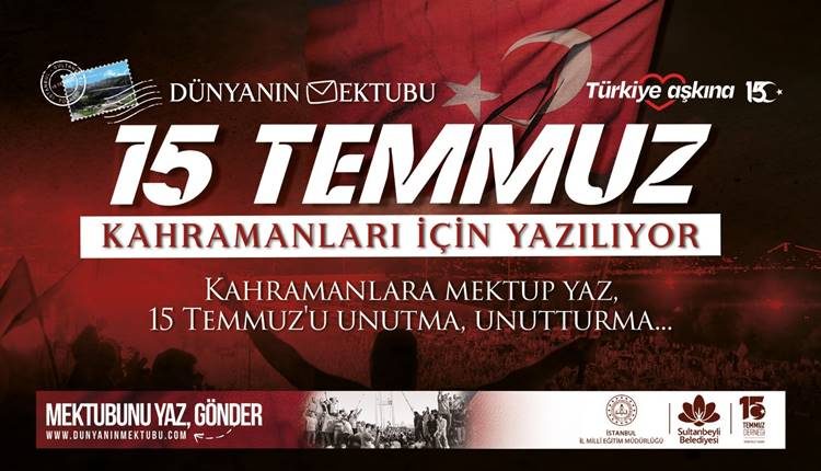 15 Temmuz Kahramanlarına Mektuplar Yarışması