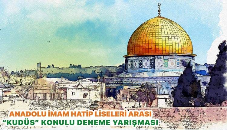 Kudüs Konulu Deneme Yarışması