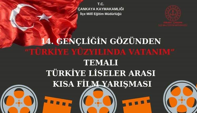 "Türkiye Yüzyılında Vatanım" Temalı Türkiye Liseler Arası Kısa Film Yarışması
