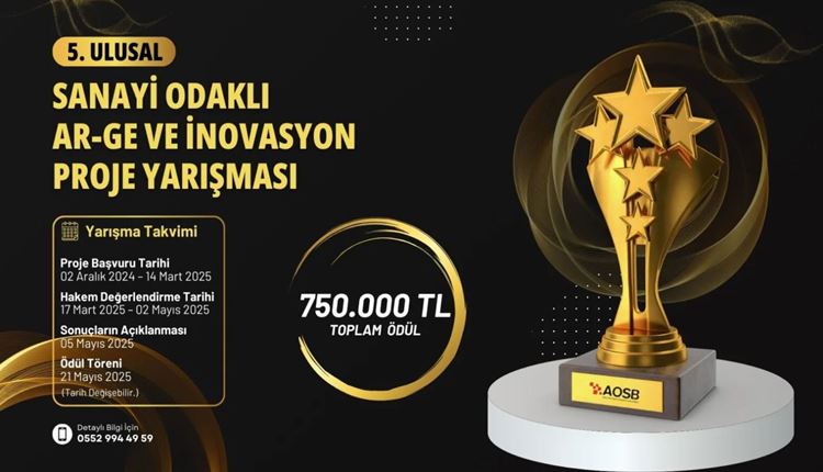 AOSB Ulusal Sanayi Odaklı ARGE ve İnovasyon Proje Yarışması 2025